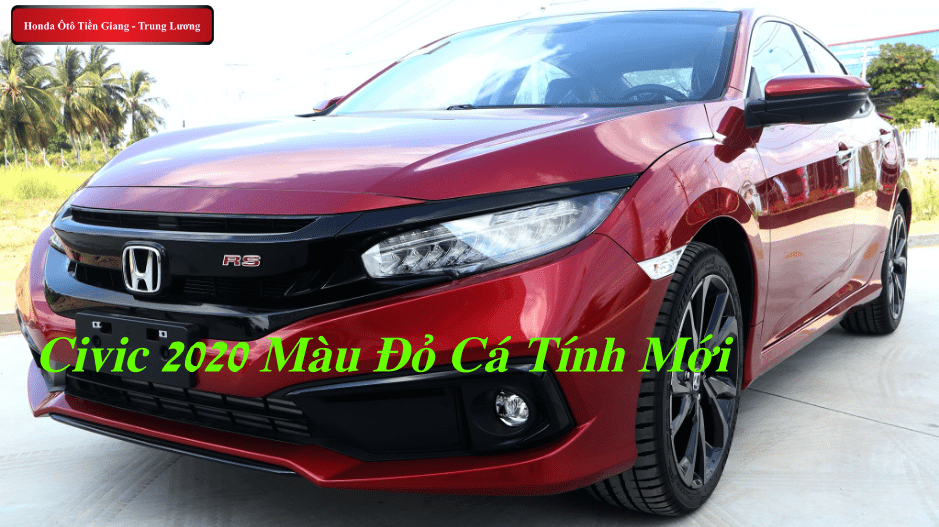Honda Civic RS 2020 ra mắt màu mới tại Honda Ôtô Tiền Giang – Trung Lương